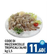 Offerta per Code Di Mazzancolle Tropicali a 11,6€ in C+C