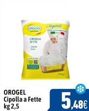 Offerta per Orogel - Cipolla A Fette a 5,48€ in C+C