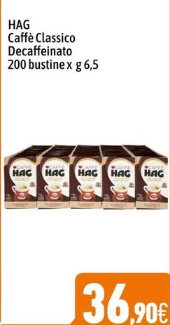 Offerta per Hag - Caffè Classico Decaffeinato 200 Bustin a 36,9€ in C+C