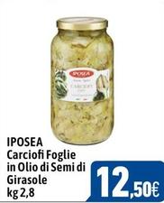 Offerta per Iposea - Carciof Carciofi Foglie In Olio Di Semi Di Girasole a 12,5€ in C+C