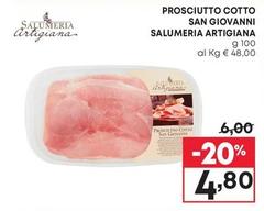 Offerta per Salumeria Artigiana - Prosciutto Cotto San Giovanni  a 4,8€ in Pam