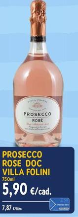 Offerta per Prosecco rose doc villa folini 75 cl a 5,9€ in Sapore di Mare