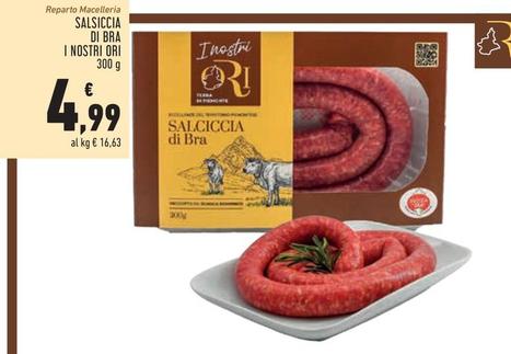 Offerta per  I Nostri Ori -  Salsiccia Di Bra a 4,99€ in Conad