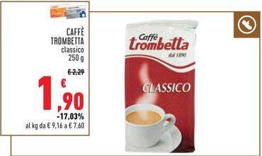 Offerta per Caffè Trombetta a 1,9€ in Conad
