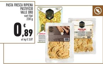 Offerta per Pastificio Valle Oro - Pasta Fresca Ripiena a 0,89€ in Conad