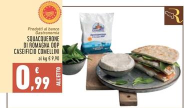Offerta per Comellini - Squacquerone Di Romagna DOP Caseificio a 0,99€ in Conad City