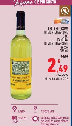 Offerta per Cantina Di Montefiascone - Est! Est!! Est!!! Di Montefiascone DOC a 2,49€ in Spazio Conad