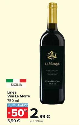 Offerta per Le Morre - Linea Vini a 2,99€ in Carrefour Market