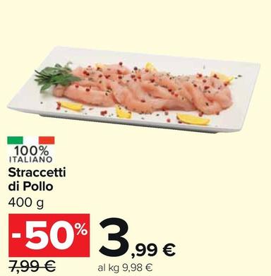Offerta per Straccetti Di Pollo a 3,99€ in Carrefour Market