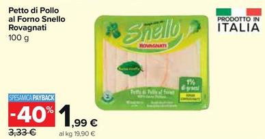 Offerta per Rovagnati - Petto Di Pollo Al Forno Snello a 1,99€ in Carrefour Market