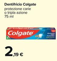 Offerta per Colgate - Dentifricio a 2,19€ in Carrefour Market