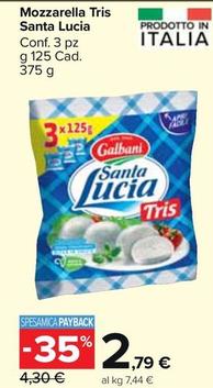 Offerta per Galbani - Mozzarella Tris Santa Lucia a 2,79€ in Carrefour Market