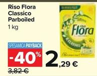 Offerta per Flora - Riso Classico Parboiled a 2,29€ in Carrefour Market