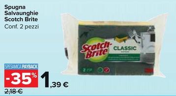 Offerta per Scotch-Brite - Spugna Salvaunghie a 1,39€ in Carrefour Market