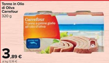Offerta per Carrefour - Tonno In Olio Di Oliva  a 3,89€ in Carrefour Market