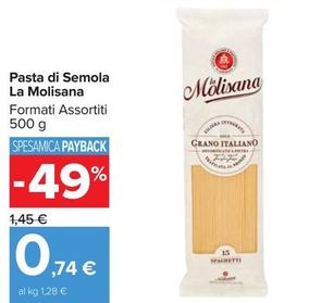 Offerta per La Molisana - Pasta Di Semola a 0,74€ in Carrefour Market