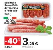 Offerta per Aia - Salamelle Senza Pelle Di Tacchino E Pollo a 3,29€ in Carrefour Market