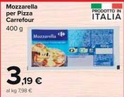 Offerta per Carrefour - Mozzarella Per Pizza  a 3,19€ in Carrefour Market