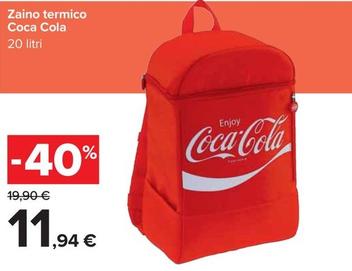 Offerta per Coca Cola - Zaino Termico a 11,94€ in Carrefour Market