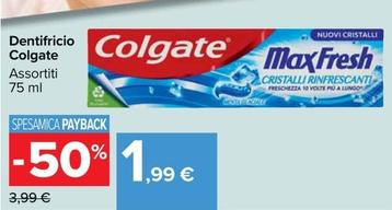 Offerta per Colgate - Dentifricio a 1,99€ in Carrefour Market