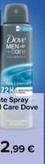 Offerta per Dove - Deodorante Advanced Care Spray a 2,99€ in Carrefour Market