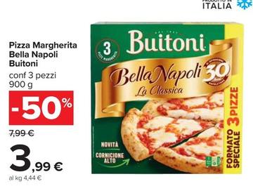 Offerta per Buitoni - Pizza Margherita Bella Napoli a 3,99€ in Carrefour Ipermercati