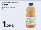 Offerta per Simpl - Succhi Di Frutta  a 1,09€ in Carrefour Ipermercati