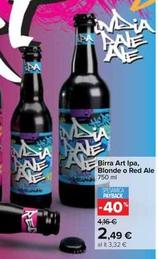 Offerta per Birra Art Ipa, Blonde O Red Ale a 2,49€ in Carrefour Ipermercati
