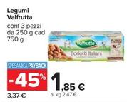Offerta per Valfrutta - Legumi a 1,85€ in Carrefour Ipermercati