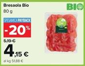 Offerta per Bresaola Bio a 4,15€ in Carrefour Ipermercati