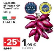 Offerta per Terre D'italia - Cipollotto Di Tropea IGP a 1,99€ in Carrefour Ipermercati