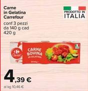 Offerta per Carrefour - Carne In Gelatina  a 4,39€ in Carrefour Ipermercati