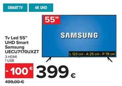Offerta per Samsung - Tv Led 55" Uhd Smart UECU7170UXZT a 399€ in Carrefour Ipermercati
