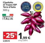 Offerta per Terre D'italia - Cipollotto Di Tropea IGP a 1,99€ in Carrefour Ipermercati