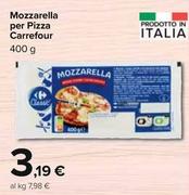 Offerta per Carrefour - Mozzarella Per Pizza  a 3,19€ in Carrefour Ipermercati