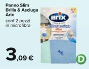 Offerta per Arix - Panno Slim Brilla & Asciuga  a 3,09€ in Carrefour Ipermercati