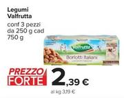 Offerta per Valfrutta - Legumi a 2,39€ in Carrefour Ipermercati