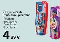 Offerta per Kit Igiene Orale Princess O Spiderman a 4,89€ in Carrefour Ipermercati