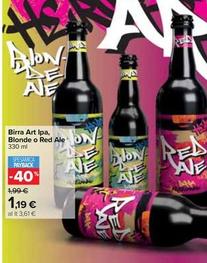 Offerta per Birra Art Ipa, Blonde O Red Ale a 1,19€ in Carrefour Ipermercati