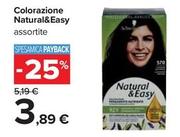 Offerta per Natural&Easy - Colorazione  a 3,89€ in Carrefour Ipermercati