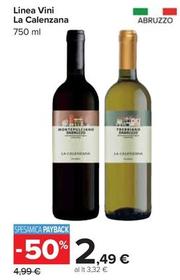 Offerta per La Calenzana - Linea Vini  a 2,49€ in Carrefour Ipermercati