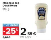 Offerta per Heinz - Maionese Top Down a 2,55€ in Carrefour Ipermercati