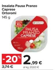 Offerta per Ortoromi - Insalata Pausa Pranzo Caprese a 2,99€ in Carrefour Express