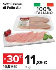 Offerta per Aia - Sottilissime Di Pollo a 11,89€ in Carrefour Express