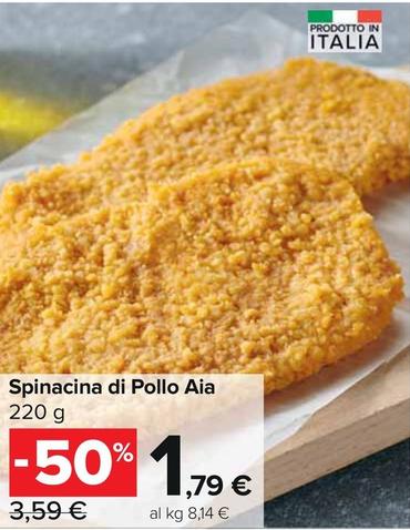 Offerta per Aia - Spinacina Di Pollo a 1,79€ in Carrefour Express