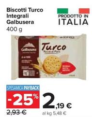 Offerta per Galbusera - Biscotti Turco Integrali a 2,19€ in Carrefour Express