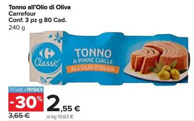Offerta per Carrefour - Tonno All'Olio Di Oliva  a 2,55€ in Carrefour Express