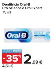Offerta per Oral B - Dentifricio Pro Science E Pro Expert a 2,99€ in Carrefour Express
