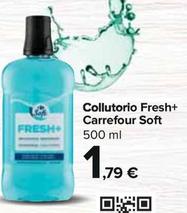 Offerta per Carrefour Soft - Collutorio Fresh+  a 1,79€ in Carrefour Express