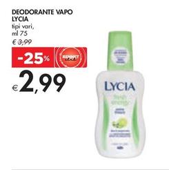 Offerta per Lycia - Deodorante Vapo a 2,99€ in Bennet